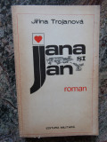 Jana si Jan - Jirina Trojanova
