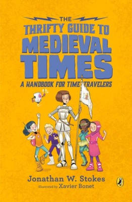 The Thrifty Guide to Medieval Times: A Handbook for Time Travelers foto