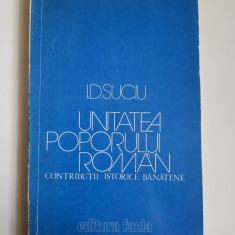 BANAT-I.D. SUCIU-UNITATEA POPORULUI ROMAN,CONTRIBUTII BANATENE,TIMISOARA, 1980
