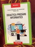 Cristian Masalagiu Ioan Asimionanei Mirela Tibu - Didactica predarii informaticii