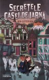 Ben Guterson - Secretele Casei de Iarna