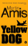 Yellow Dog | Martin Amis, Vintage
