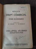 REVISTA DE DREPT COMERCIAL SI STUDII ECONOMICE{DIRECTORI G TASCA SI A CHEMALE VOLUMUL VII (1940)