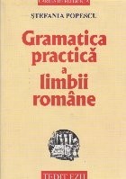 Gramatica practica a limbii romane, Editie 2007 foto