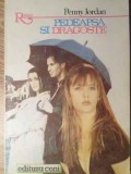Pedeapsa si Dragoste - Penny Jordan, Romantic, Editura Coni 1993, Roman de Dragoste, 200 pagini