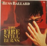 Russ Ballard &lrm;&ndash; The Fire Still Burns _ VG+ / VG+ vinil, LP , disc muzica pop rock _ EMI, Olanda, 1985