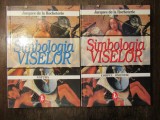 Simbolistica viselor: Natura / Corpul omenesc - Jacques de la Rocheterie (2 vol)