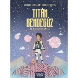 Tit&aacute;n Bendeg&uacute;z &eacute;s a zselatinl&aacute;mp&aacute;s - Sz&eacute;kesi Szofi