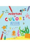 Aventuri in culori. Colorez si desenez