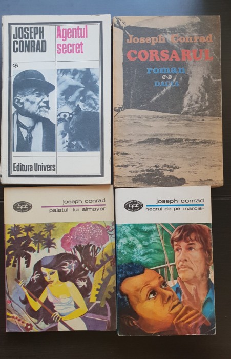 4 x JOSEPH CONRAD: Agentul secret *Corsarul*Palatul lui Almayer*Negrul pe Narcis