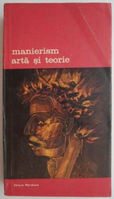 Manierism. Arta si teorie foto