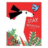 Stay, Benson!