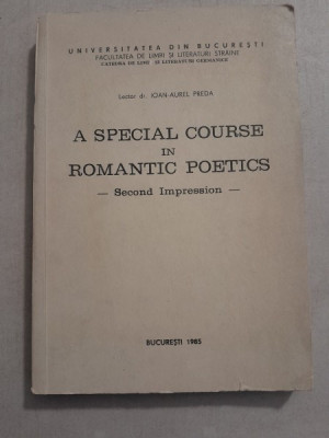 A special course in romantic poetics - Ioan Aurel Preda foto