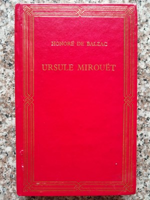 Ursule Mirouet - Honore De Balzac , C105 foto
