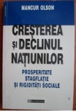 Cresterea si declinul natiunilor - Mancur Olson
