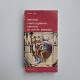 Theodor Lipps, Estetica, contemplarea estetica si artele plastice, Bucuresti, 1987