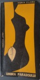 HORIA ZILIERU - UMBRA PARADISULUI (ELEGII) [EDITURA JUNIMEA / COLECTIA LYRA, 1970]