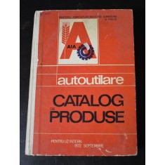 Autoutilitare - Catalog de produse - pentru uz intern 1972 septembrie - Ministerul Agriculturii industriei alimentare și apelor