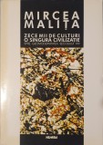 Mircea Malita, Zece Mii de Culturi o Singura Civilizatie, Nemira, 2001