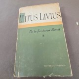 DE LA FUNDAREA ROMEI - TITUS LIVIUS VOLUMUL II