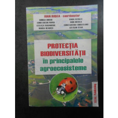 Ioan Rosca - Protectia biodiversitatii in principalele agroecosisteme