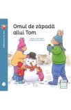 Omul de zapada a lui Tom - Elisabeth de Lambilly