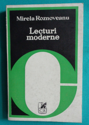 Mirela Roznoveanu &amp;ndash; Lecturi moderne ( critica literara ) foto