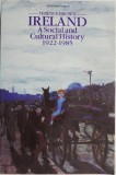 Ireland: A Social and Cultural History (1922-1985) de Terence Brown - Carte in Engleza
