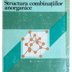 Dumitru Negoiu - Structura combinațiilor anorganice (editia 1987)