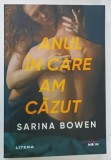 ANUL IN CARE AM CAZUT de SABRINA BOWEN , 2021