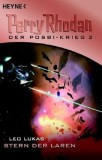 Leo Lukas - Stern der Laren ( PERRY RHODAN - Der Posbi-Krieg 2 )