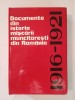 Documente din istoria mișcării muncitorești din Rom&acirc;nia 1916-1921