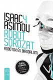 Robotok &eacute;s birodalom - Robot sorozat 4. - Isaac Asimov