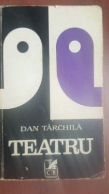 Teatru- Dan Tarchila foto