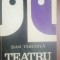 Teatru- Dan Tarchila