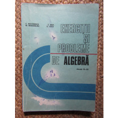 EXERCITII SI PROBLEME DE ALGEBRA Clasele IX-XII - Nastasescu, Nita