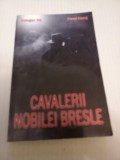 Cavalerii nobilei bresle - Pavel Corut