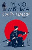 Cai in galop &ndash; Yukio Mishima