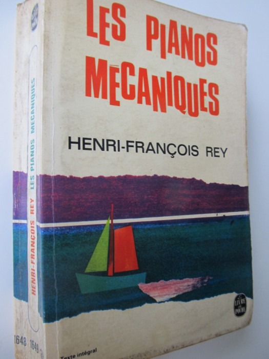 Les pianos mecaniques (Le Livre de poche) - lb. franceza - Henri Francois Rey