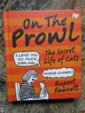 On the Prowl - The Secret Life of Cats | Rupert Fawcett, 2016