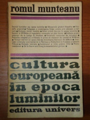 CULTURA EUROPEANA IN EPOCA LUMINILOR - ROMUL MUNTEANU 1974 foto