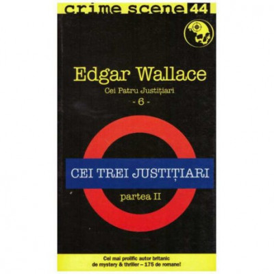 Edgar Wallace - Cei trei justitiari - partea II - 126073 foto