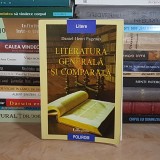 DANIEL-HENRI PAGEAUX - LITERATURA GENERALA SI COMPARATA , POLIROM , 2000 *