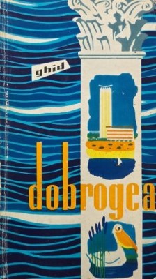 Dobrogea. Litoralul romanesc. Delta Dunarii (Ghid) foto