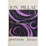 Portrete lirice - 1969 - Ion Pillat (AD32)
