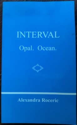ALEXANDRA ROCERIC - INTERVAL: OPAL (LB ROM) / OCEAN (LB ENG) [WASHINGTON, 1997] foto