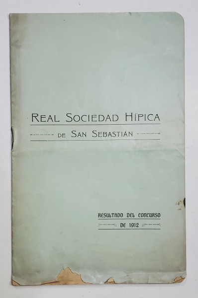 REAL SOCIEDAD HIPICA DE SAN SEBASTIAN , RESULTADO DEL CONCURSO DE 1912