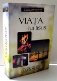 VIATA LUI IISUS de ELLEN WHITE , 2011