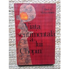 VIATA SENTIMENTALA A LUI CHOPIN-EMILE VUILLERMOZ
