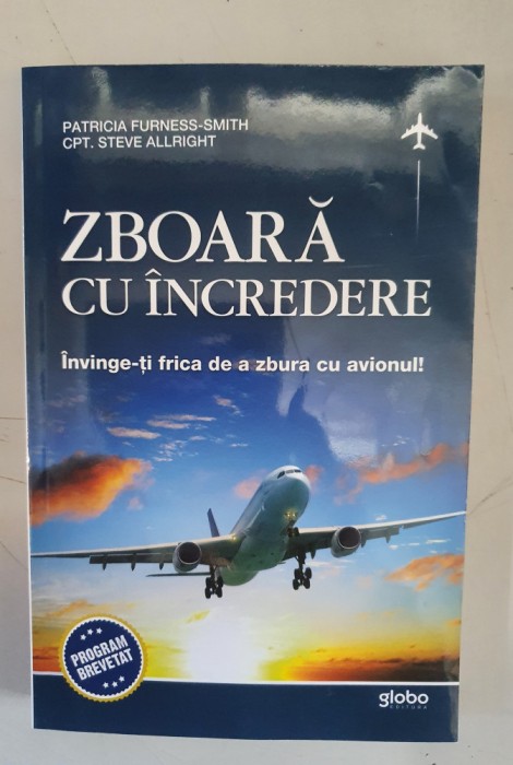 Zboara cu incredere - Patricia Furness-Smith, Steve Allright